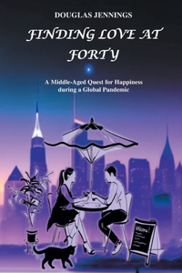 Finding Love at Forty
