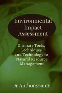 Environmental Impact Assessment