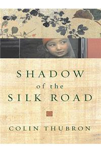 Shadow of the Silk Road