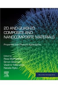 2D and Quasi-2D Composite and Nanocomposite Materials