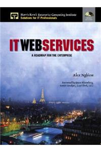 It Web Services: A Roadmap for the Enterprise