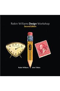 Robin Williams Design Workshop, Second Edition