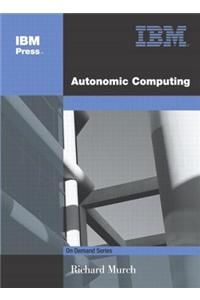 Autonomic Computing