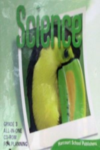 Harcourt School Publishers Science: All in One CDROM Plng(sngl)G3