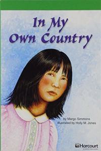 Harcourt School Publishers Storytown: Advanced Reader Grade 4 in My Own Country