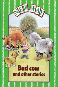 New Way Green Level Core Book - Bad Cow and other stories (X6)