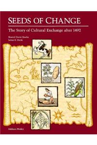 Seeds of Change: The Story of Cultural Exchange After 1492