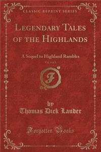 Legendary Tales of the Highlands, Vol. 3 of 3