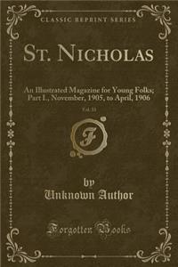 St. Nicholas, Vol. 33