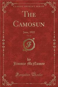 The Camosun, Vol. 14: June, 1922 (Classic Reprint)