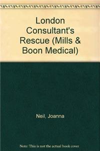 The London Consultant's Rescue