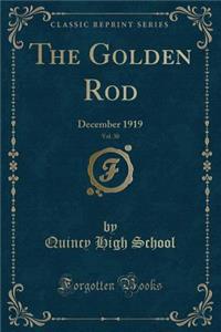 The Golden Rod, Vol. 30: December 1919 (Classic Reprint)