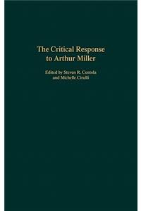 Critical Response to Arthur Miller