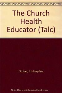 The Church Health Educator