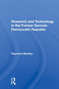 Research and Technology in the Former German Democratic Republic