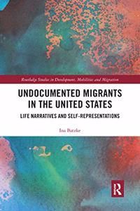 Undocumented Migrants in the United States