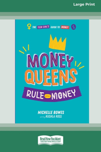 Money Queens:  Rule Your Money