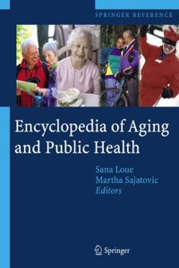 Encyclopedia of Aging and Public Health