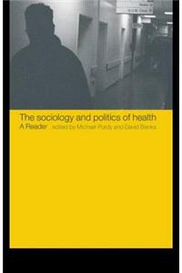 Sociology and Politics of Health