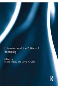 Education and the Politics of Becoming