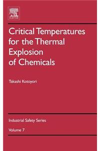 Critical Temperatures for the Thermal Explosion of Chemicals