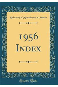 1956 Index (Classic Reprint)