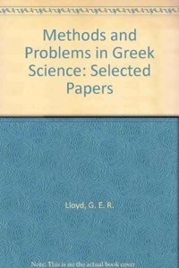 Methods and Problems in Greek Science