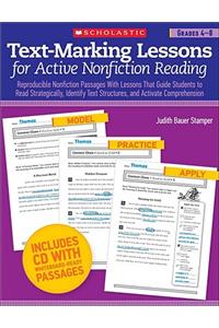 Text-Marking Lessons for Active Nonfiction Reading, Grades 4-8