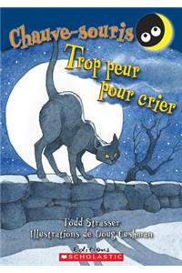 Trop Peur Pour Crier