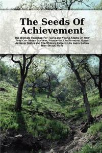 The Seeds Of Achievement
