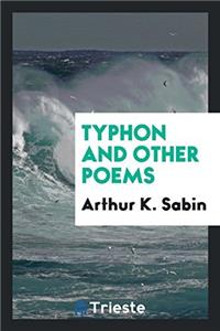 Typhon and Other Poems