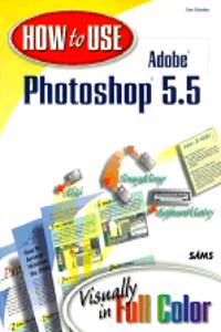 How to Use Adobe Photoshop 5.5