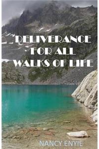 Deliverance for All Walks of Life