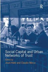 Social Capital and Urban Networks of Trust