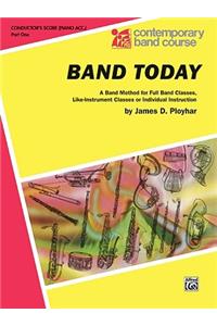 Band Today, Part 1