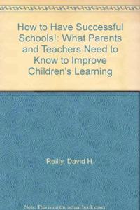 How to Have Successful Schools