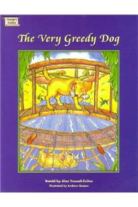 The Very Greedy Dog