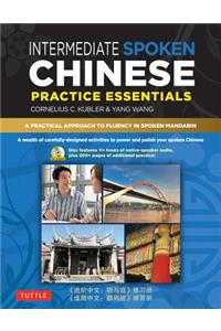 Intermediate Spoken Chinese Practice Essentials