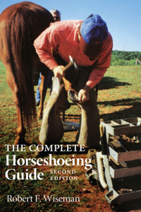 Complete Horseshoeing Guide