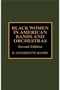 Black Women in American Bands and Orchestras