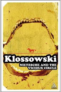 Nietzsche and the Vicious Circle