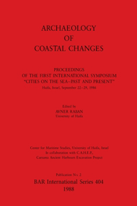 Archaeology of Coastal Changes