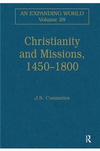 Christianity and Missions, 1450-1800
