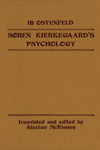 Soren Kierkegaard’s Psychology
