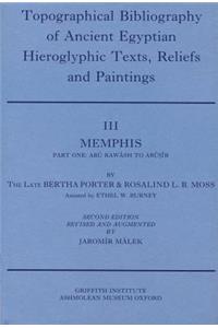 Topographical Bibliography of Ancient Egyptian Hieroglyphic Texts, Reliefs and Paintings. Volume III