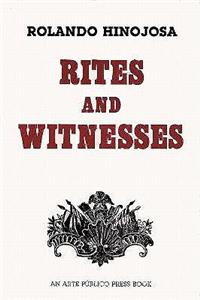 Rites and Witnesses