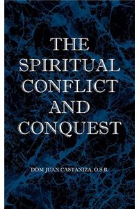 The Spiritual Conflict and Conquest