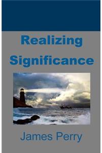 Realizing Significance