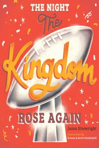 Night The Kingdom Rose Again