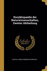 Encyklopaedie der Naturwissenschaften, Zweiter Abtheilung